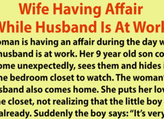 She was cheating on her husband while he was at work