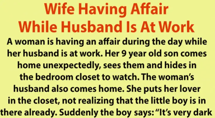 She was cheating on her husband while he was at work
