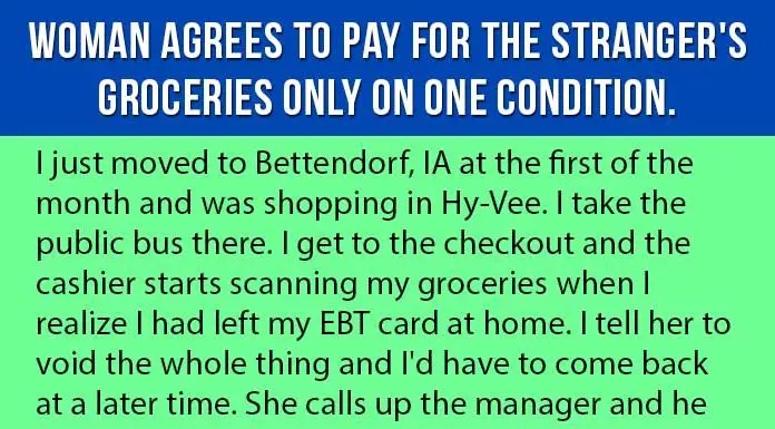 Woman Agrees to Accept Stranger Pay for Her Groceries Only on One Condition