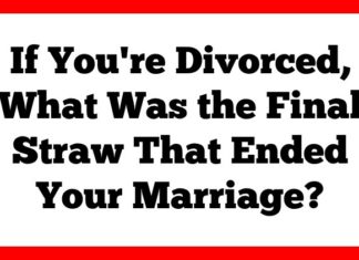 Divorced people on Reddit share the final straw in calling their marriage quits