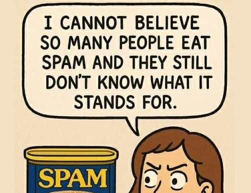What’s SPAM, really — and what goes into it?
