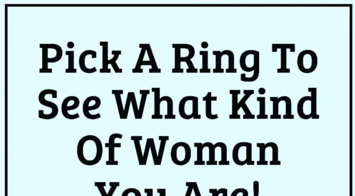 Pick a ring to see what kind of woman you are