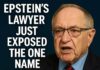 Dershowitz Knows Epstein’s Secret List — And Why You Haven’t Seen It