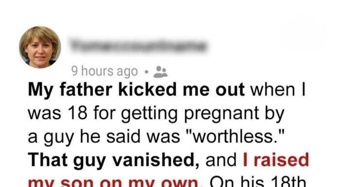 He Disowned Me for Getting Pregnant — Nearly Two Decades Later, My Son Gave Him a Lesson He’ll Never Forget