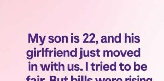 I Misjudged My Son’s Girlfriend When She Moved In — What I Discovered Left Me Speechless