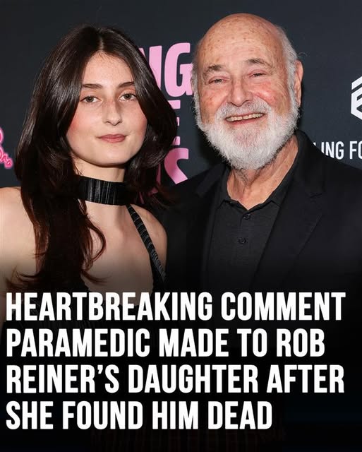Heartbreaking comment paramedic made to Rob Reiner’s daughter after she found him dead