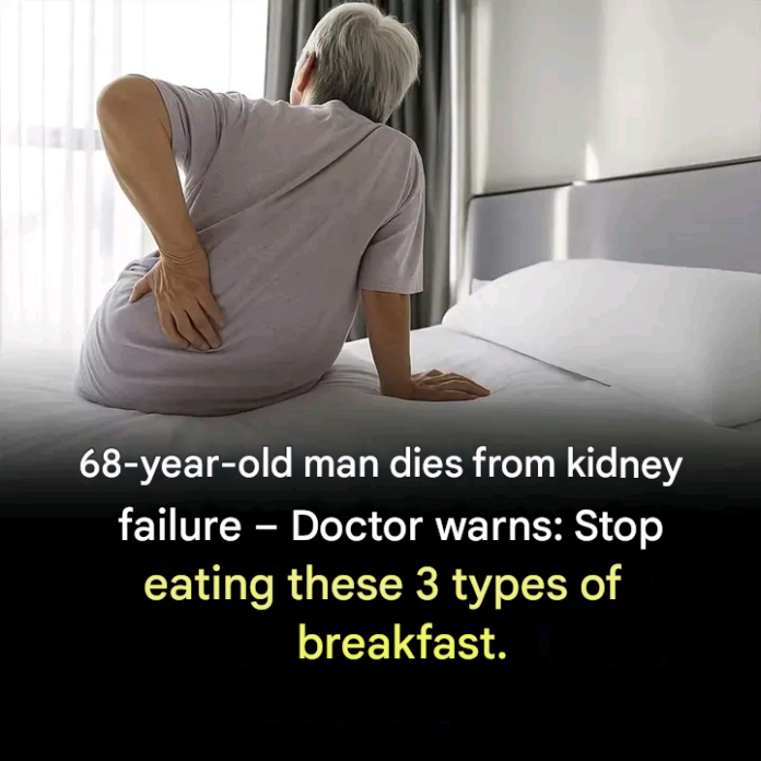 3 types of breakfast that could be harming your kidneys