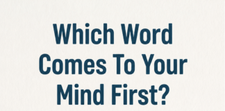 Check your personality based on the word that comes to your mind first