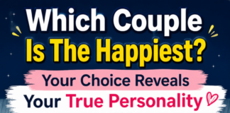 Which couple is the happiest? The one you choose reveals your true personality