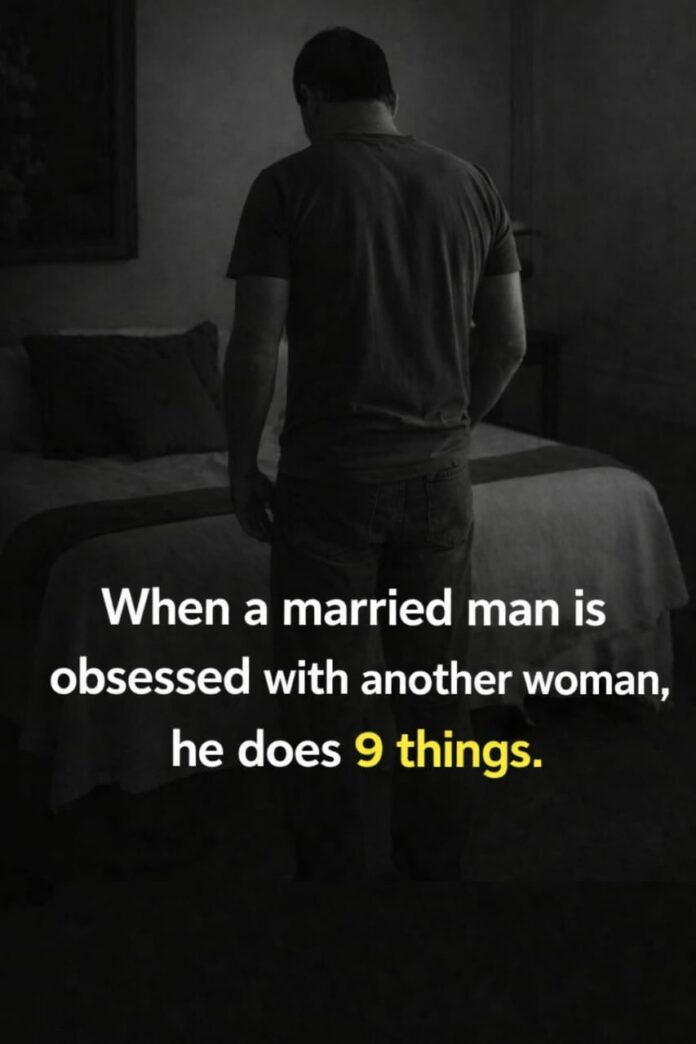 9 things a married man does when attracted to another woman